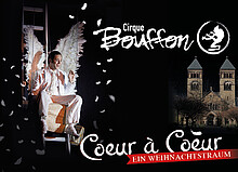„Coeur à Coeur" in Köln, Cirque Bouffon