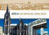 Köln im Spiegel der Zeit